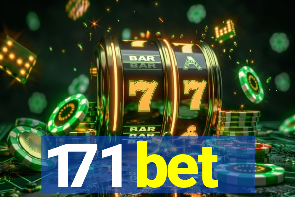 171 bet